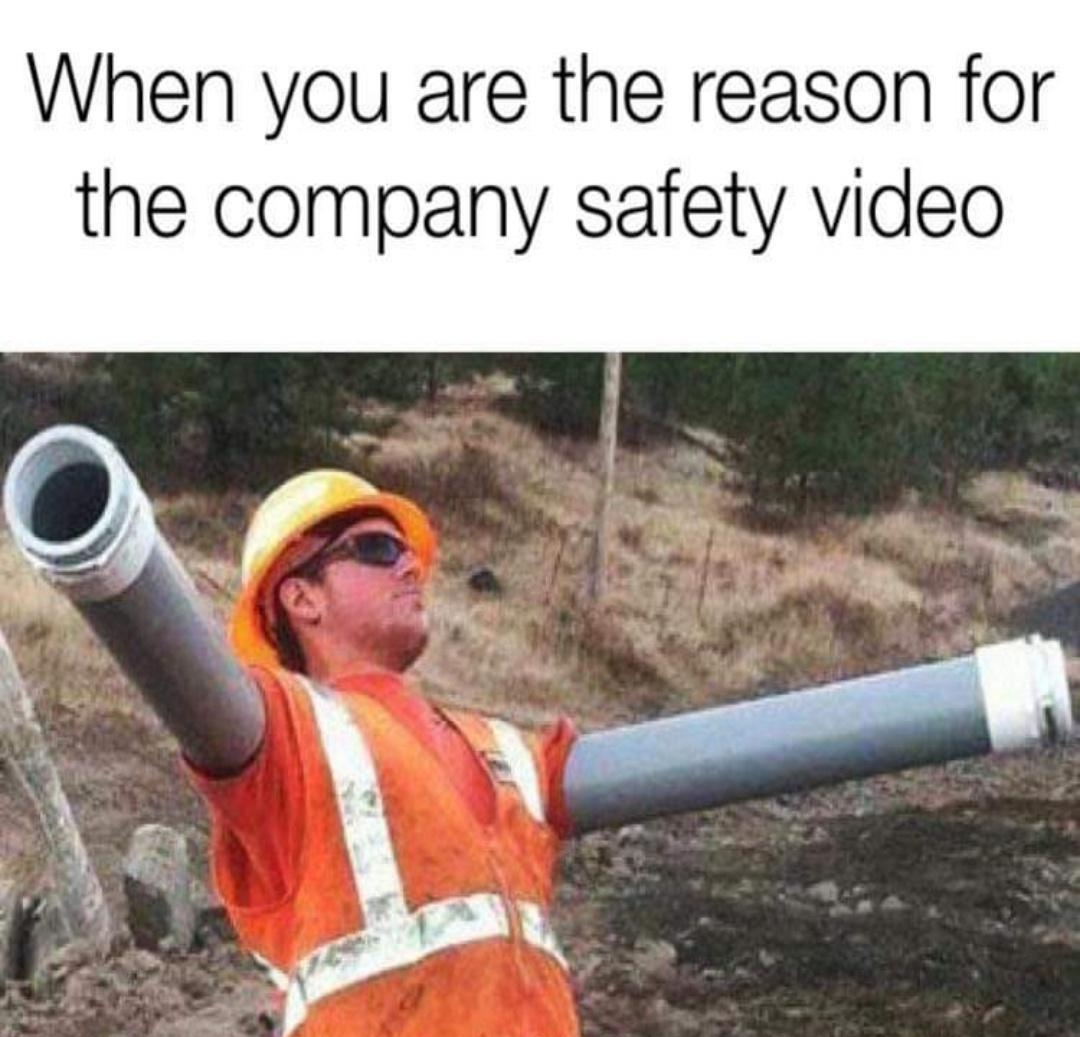 When you are the reason for the company safety video 7 g o 1 7 x o 1 made withmematic N
