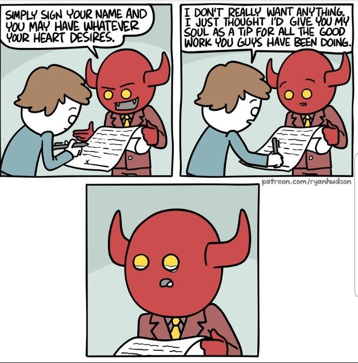 SIMPLY SIGN YOUR NAME AND YoU MAY HAVE WHATEVER YOUR HEART DESIRES I DONT REALLY WANT T JUST THOUGHT ID Gl EIL AS A TiP FOR ALL THE GOOD RK YDU GUYS HAVE BEEN DOING