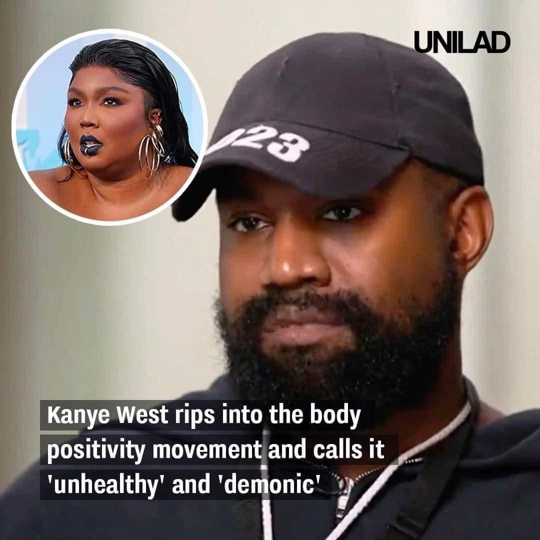 Kanye West rips into the body positivity movement and calls it unhealthy and demonic