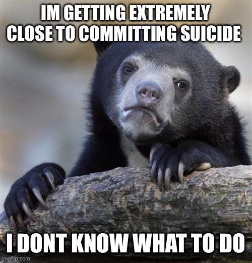 TDONT KNOW WHAT T0 DO