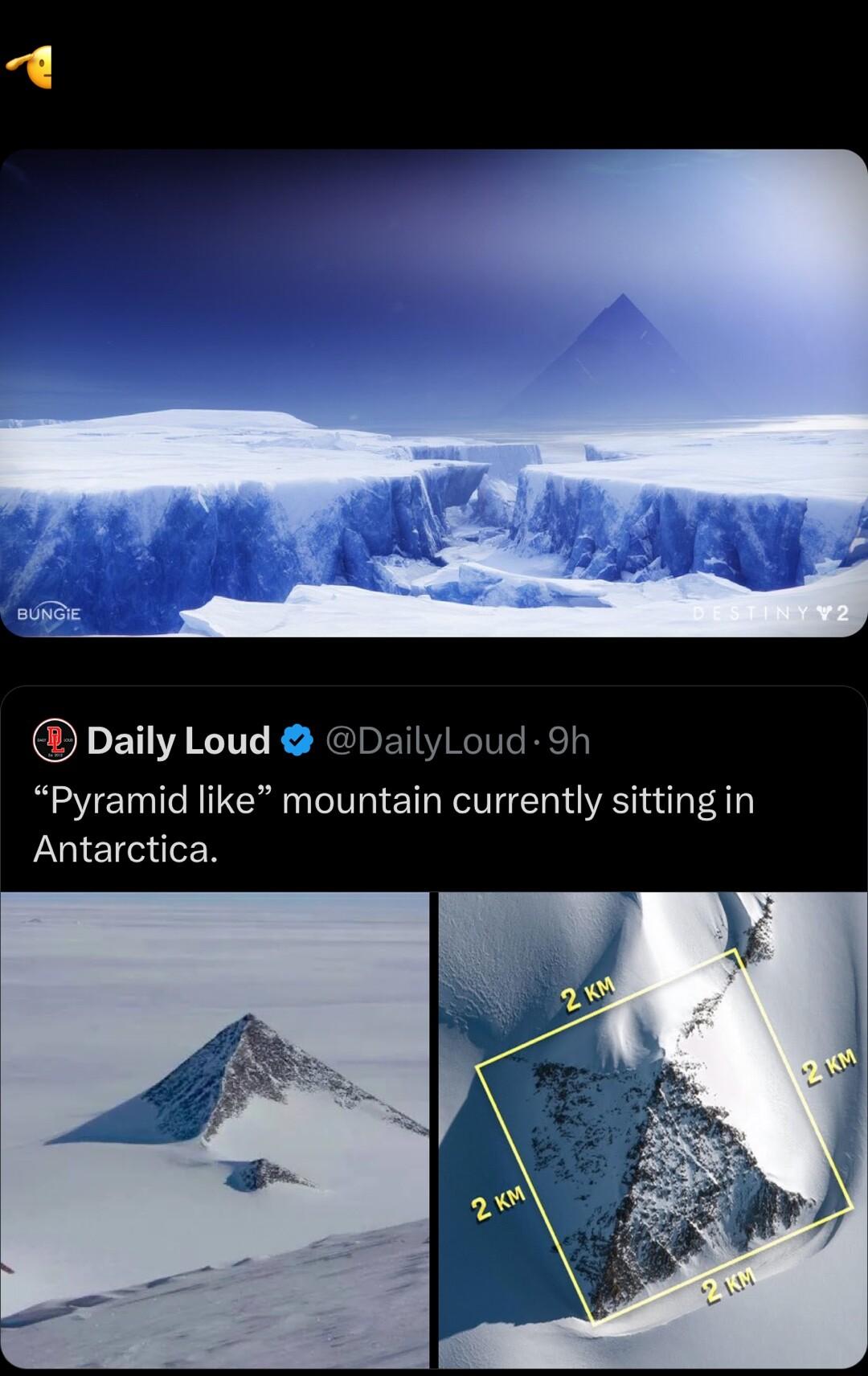 LE DDailyLoud 9h Pyramid like mountain currently sitting in Antarctica
