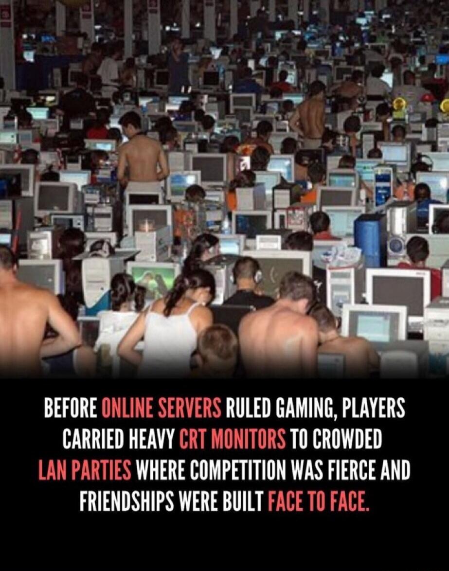 BEFORE ONLINE SERVERS RULED GAMING, PLAYERS CARRIED HEAVY CRT MONITORS TO CROWDED LAN PARTIES WHERE COMPETITION WAS FIERCE AND FRIENDSHIPS WERE BUILT FACE TO FACE.
