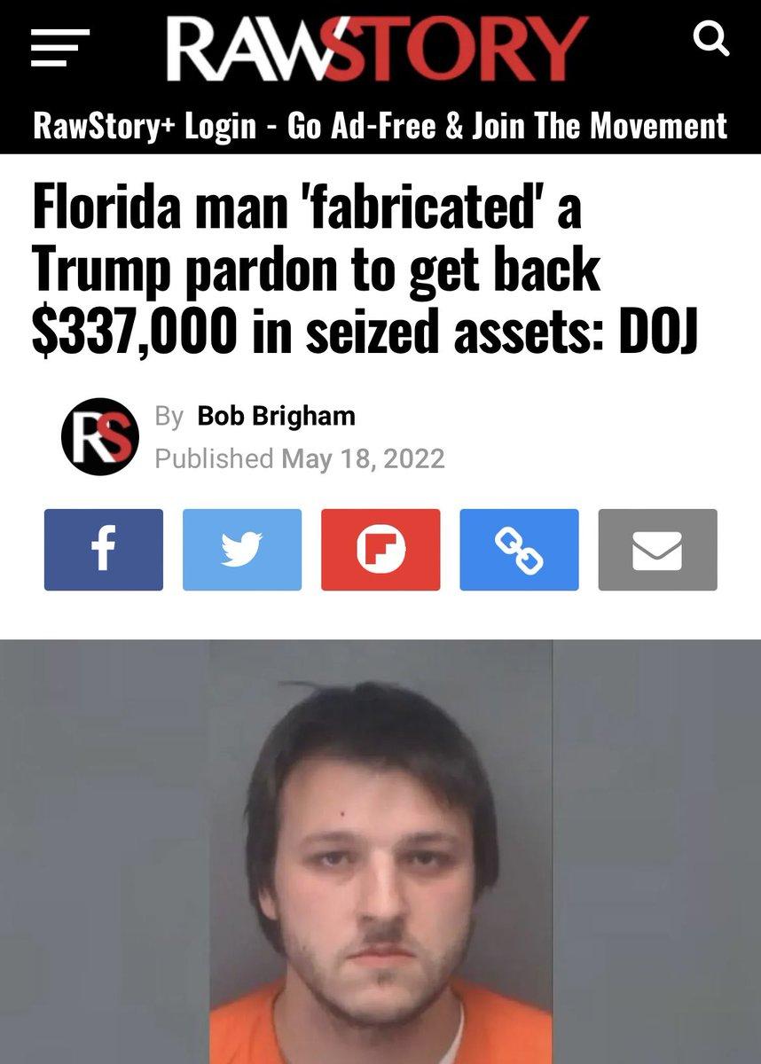 RAW 2 RawStory Login Go Ad Free Join The Movement Florida man fabricated a Trump pardon to get back 337000 in seized assets DOJ By Bob Brigham Published May 18 2022
