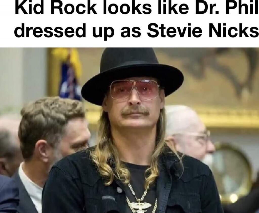 Kid Rock looks like Dr. Phil dressed up as Stevie Nicks