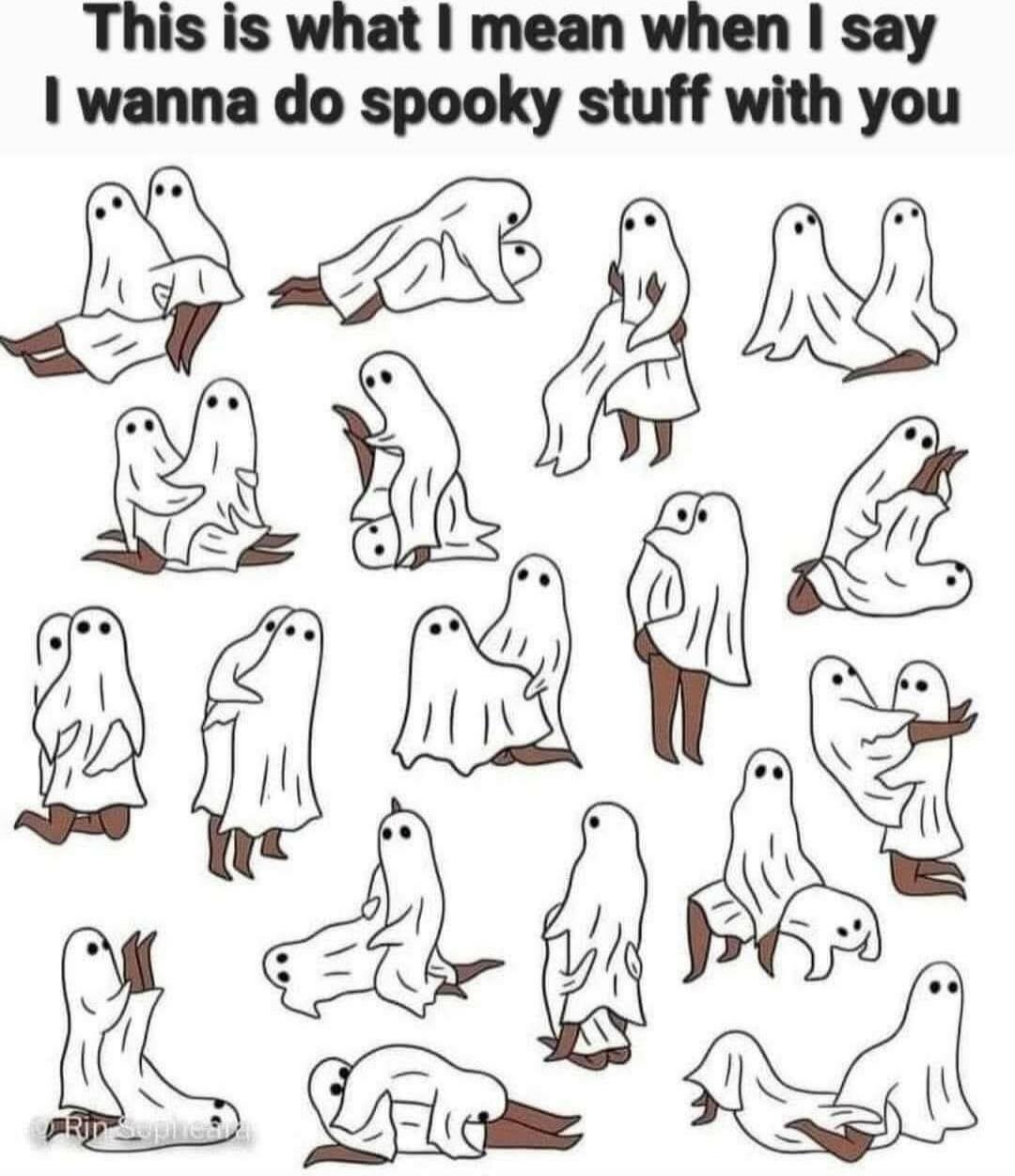This is what I mean when I say I wanna do spooky stuff with you