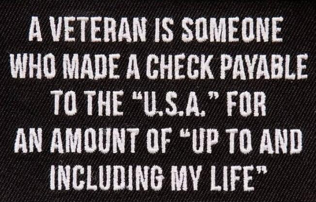 A veteran is someone who made a check payable to the 