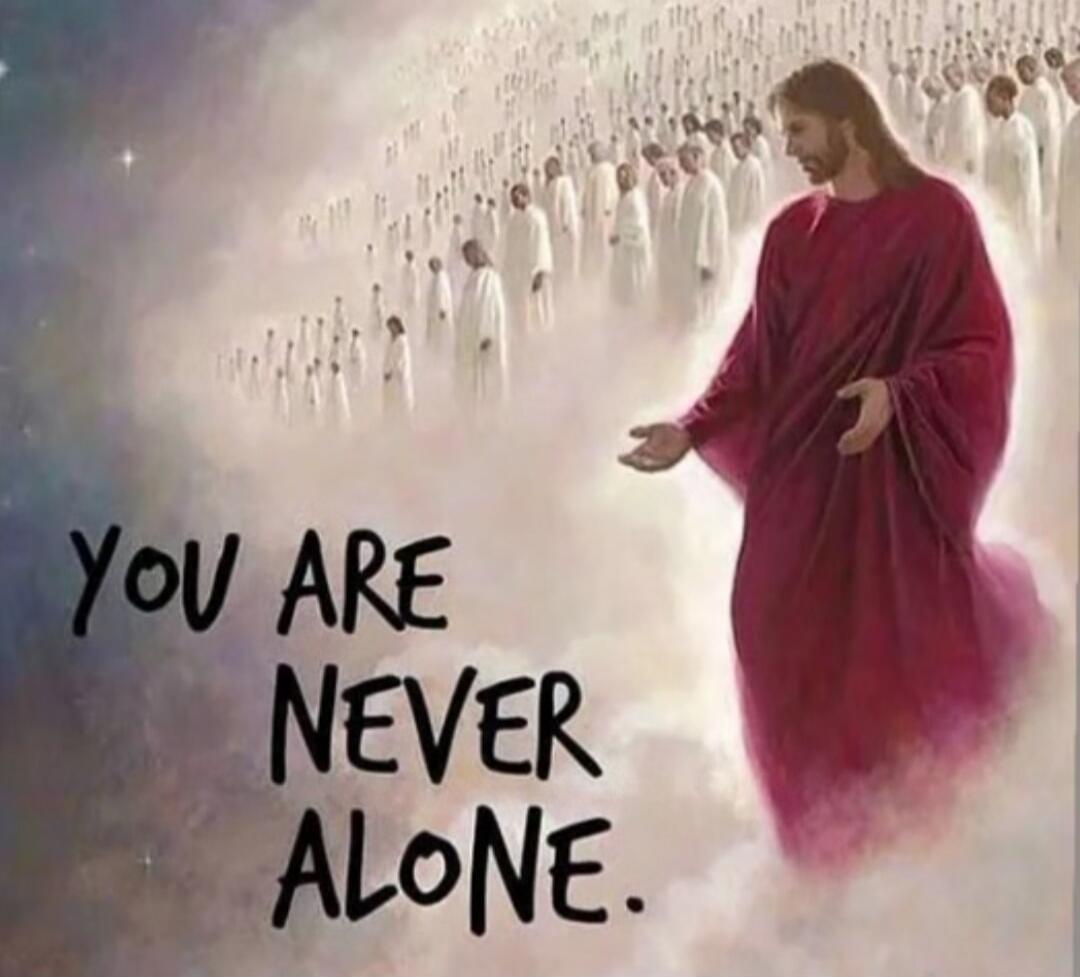 YOU ARE NEVER ALONE.