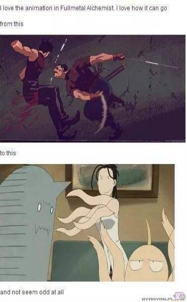 I love the animation in Fullmetal Alchemist I love how it can go from this to this and not seem odd at all