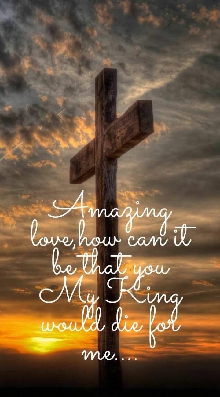 Amazing love, how can it be that you My King would die for me...