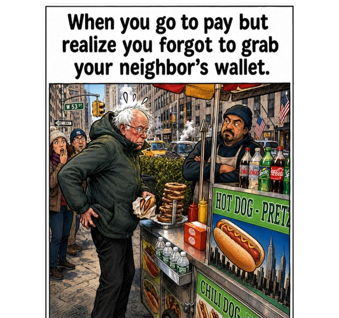 When you go to pay but realize you forgot to grab your neighbor's wallet. W 53 ST ONE WAY HOT DOG - PRETZ CHILI DOG