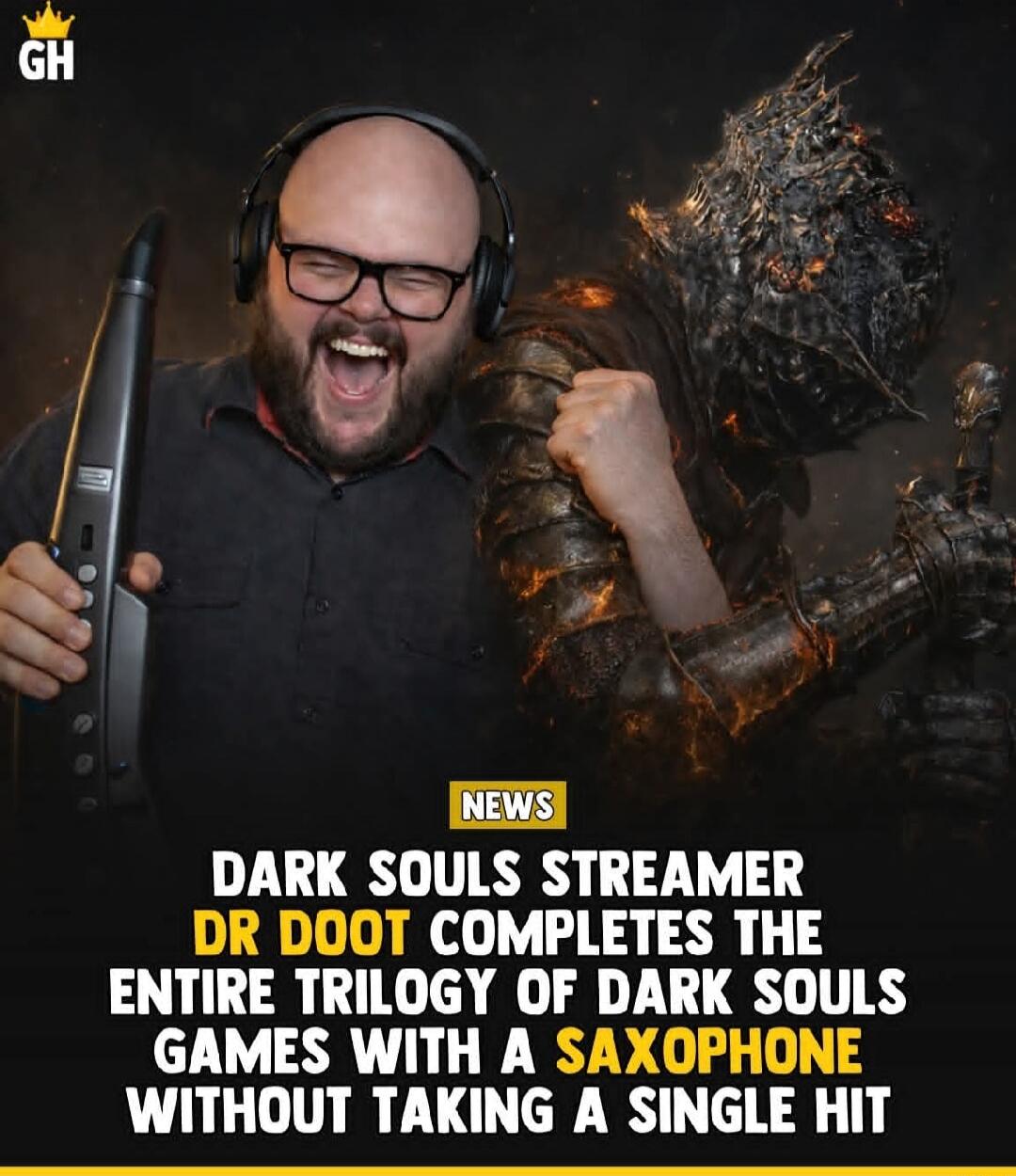 DARK SOULS STREAMER DR DOOT COMPLETES THE ENTIRE TRILOGY OF DARK SOULS GAMES WITH A SAXOPHONE WITHOUT TAKING A SINGLE HIT