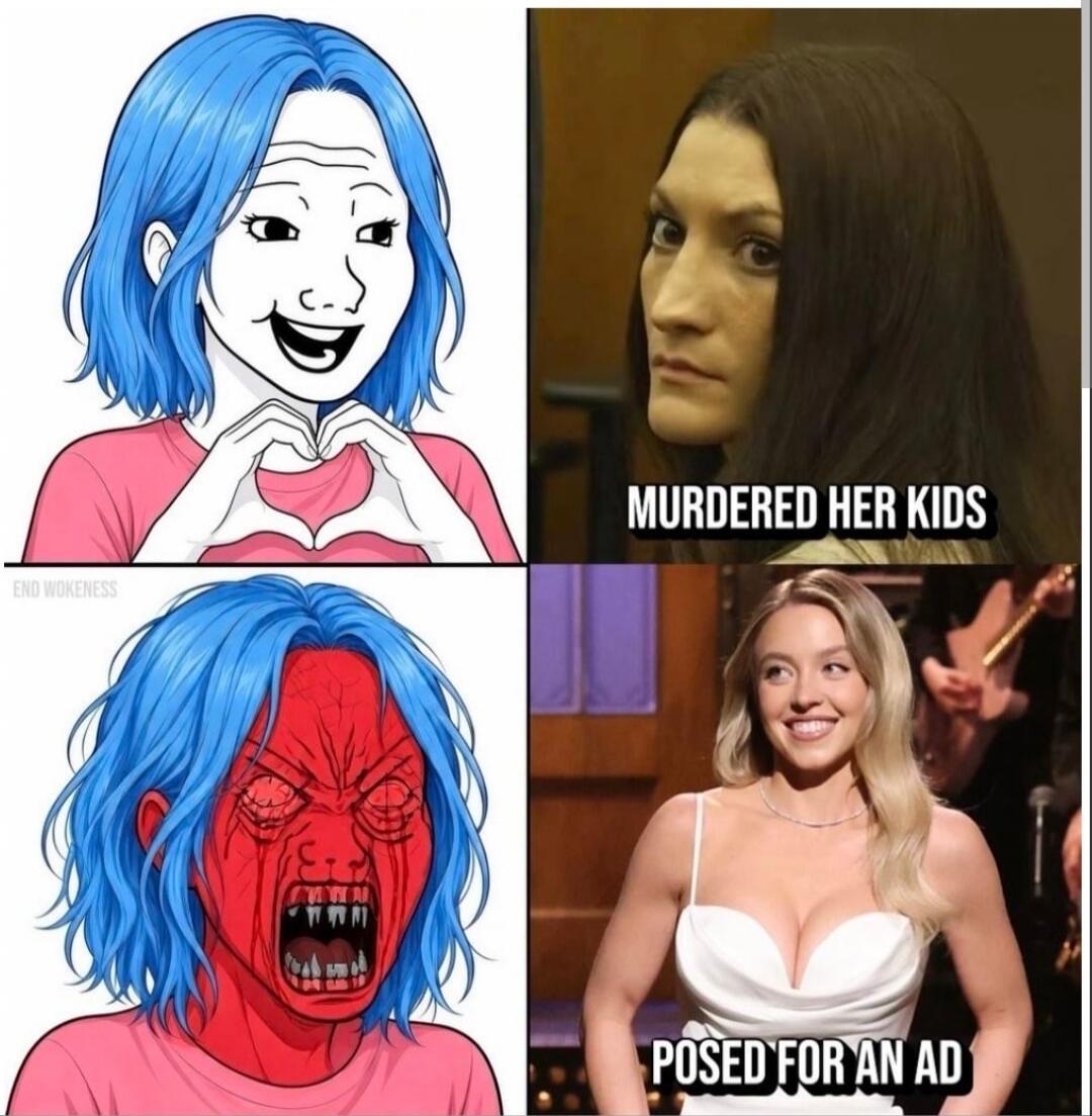A four-panel meme. Top left shows a blue-haired cartoon woman smiling and making a heart shape. Top right shows a woman with the text 'MURDERED HER KIDS'. Bottom left shows the same blue-haired cartoon woman, but with red skin, bloodshot eyes, and screaming. Bottom right shows a smiling woman (Sydney Sweeney) in a white dress with prominent cleavag
