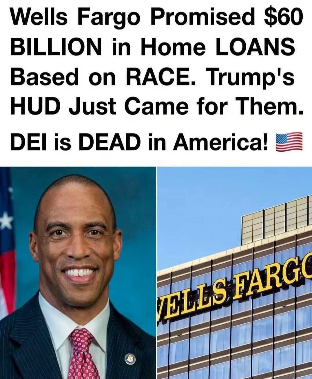 Wells Fargo Promised $60 BILLION in Home LOANS Based on RACE. Trump's HUD Just Came for Them. DEI is DEAD in America! 🇺🇸