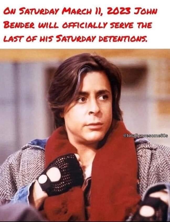 ON SATURDAY MARCH 11, 2023 JOHN BENDER WILL OFFICIALLY SERVE THE LAST OF HIS SATURDAY DETENTIONS.