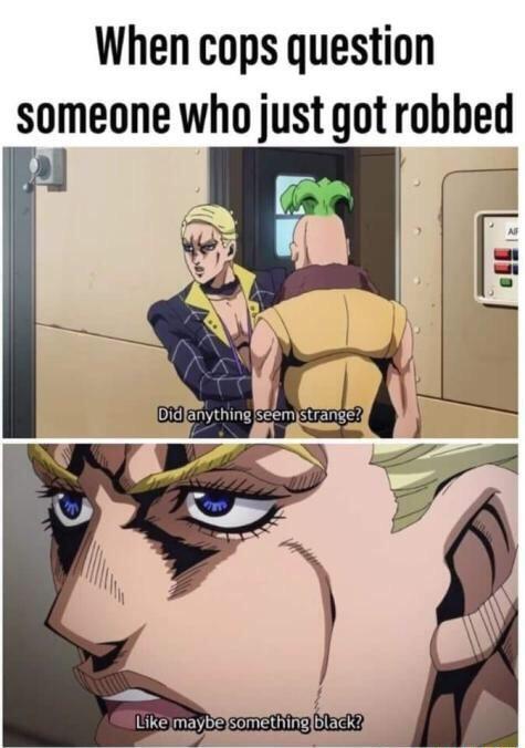 When cops question someone who just got robbed