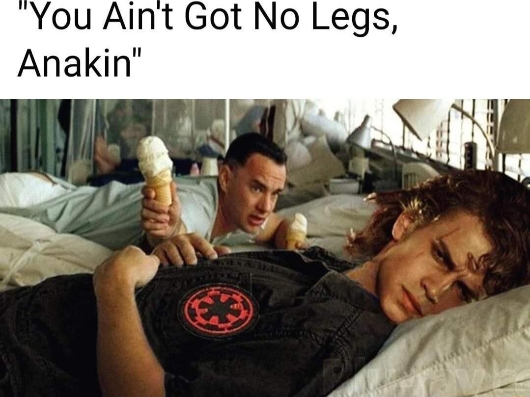 You Aint Got No Legs