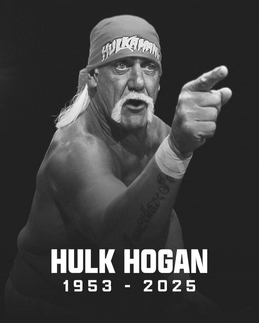 HULK HOGAN
1953 - 2025
(HULKAMANIA) on bandana
