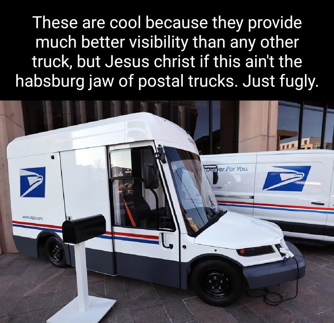 These are cool because they provide much better visibility than any other truck but Jesus christ if this aint the ELI TG E TR ol HoToS 1R 11 ERNITES R TT6A