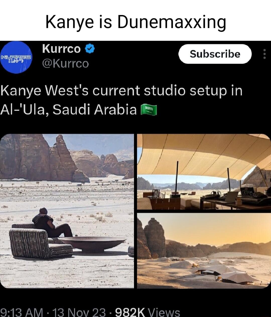 Kanye is Dunemaxxing Kurrco Kanye Wests current studio setup in IRV ERSENT W E S ELS 913 AM 13 N 982K VViews