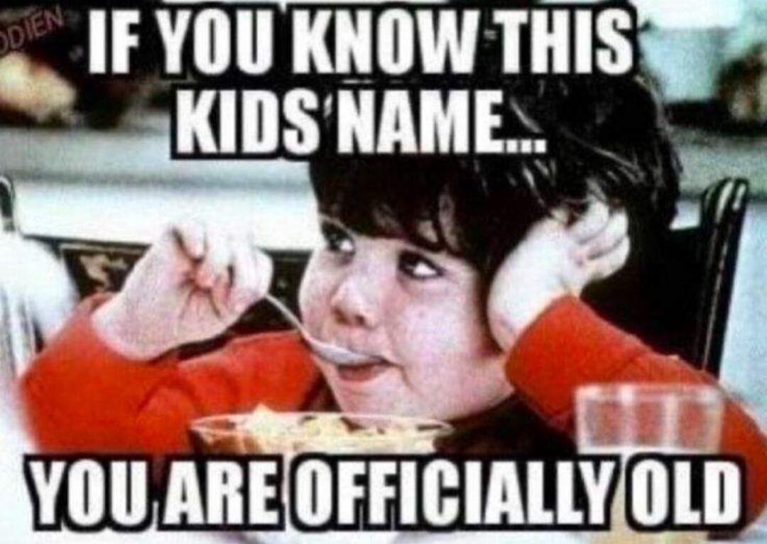 IF YOU KNOW THIS KIDS' NAME... YOU ARE OFFICIALLY OLD