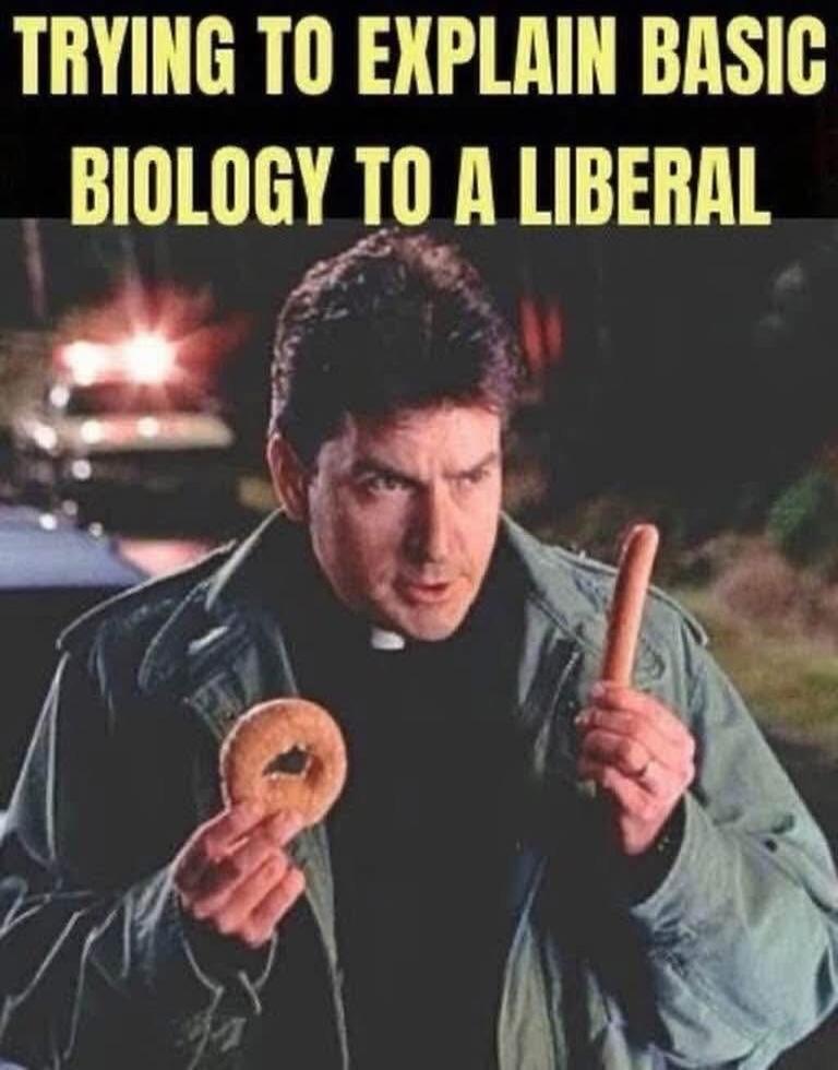 TRYING TO EXPLAIN BASIC BIOLOGY TO A LIBERAL