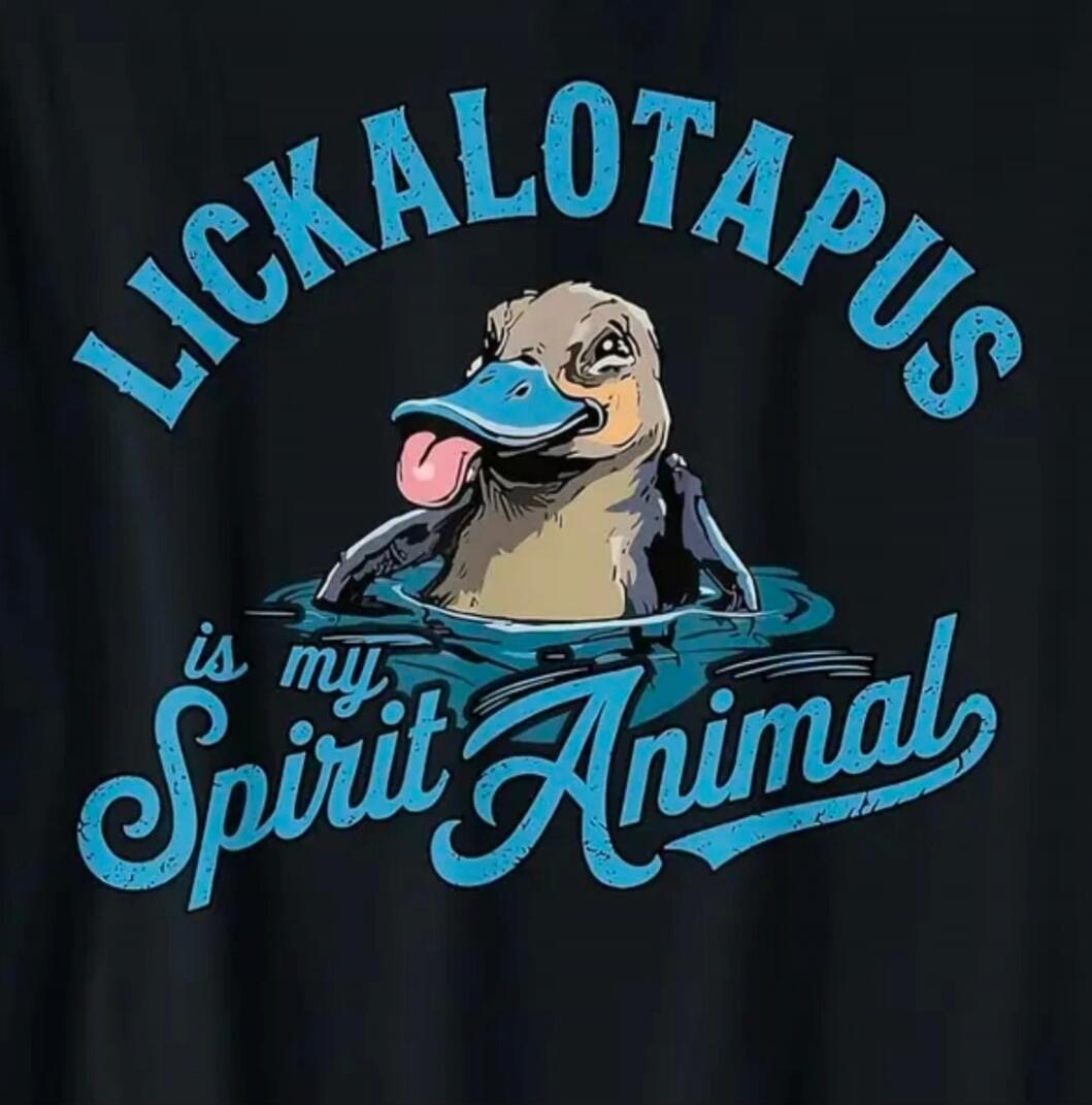 LICKALOTAPUS is my Spirit Animal