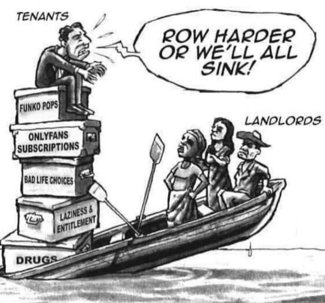 TENANTS ROW HARDER OrR WELL ALL SINK LANDLORDS