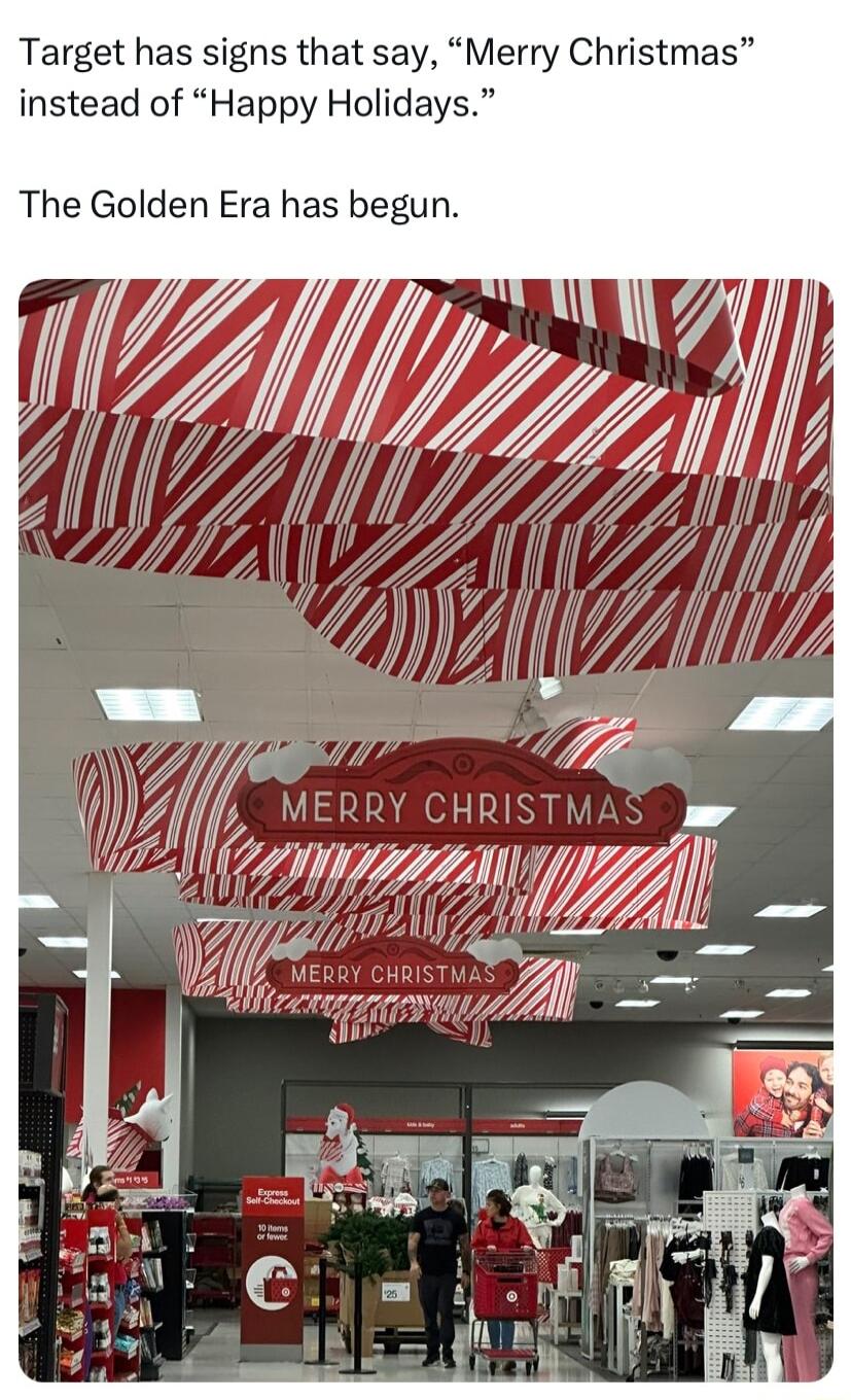 Target has signs that say Merry Christmas instead of Happy Holidays The Golden Era has begun