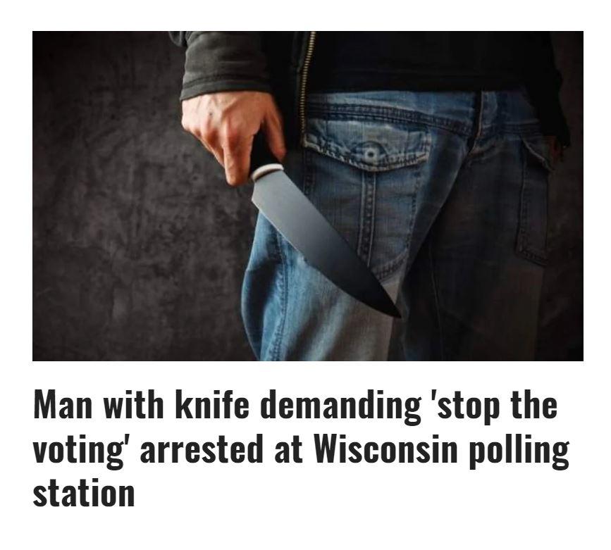Man with knife demanding stop the voting arrested at Wisconsin polling station