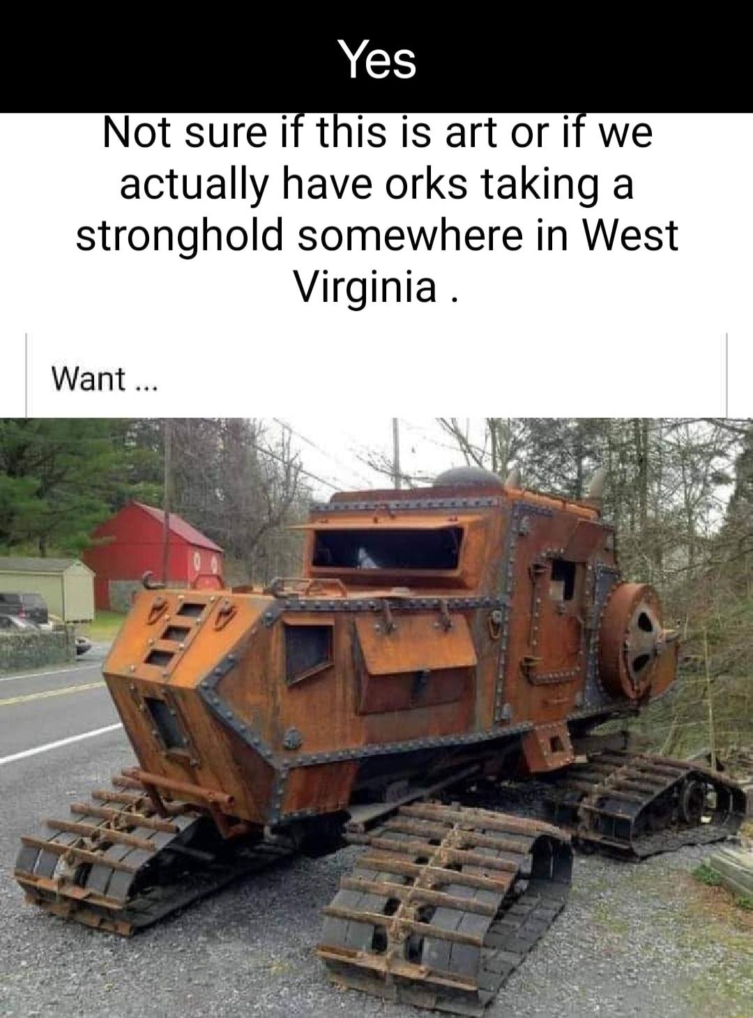 CS Not sure if this is art or if we actually have orks taking a stronghold somewhere in West Virginia