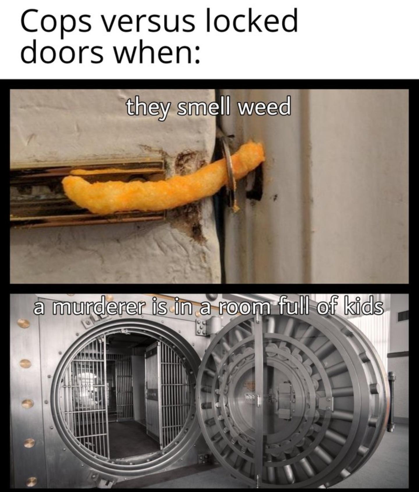 Cops versus locked doors when theysmll WEEe o 1 b GEIMiSHil arrl11 ivlief KKicls 1 N N