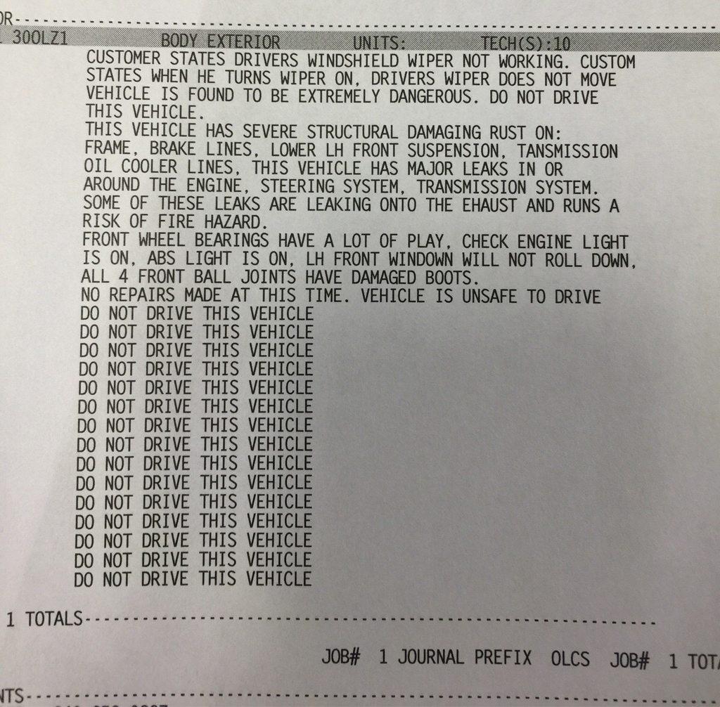 TS CUSTOMER STATES DRIVERS WINDSHIELD WIPER NOT WORKING CUSTOM STATES WHEN HE TURNS WIPER ON DRIVERS WIPER DOES NOT MOVE VEHICLE IS FOUND TO BE EXTREMELY DANGEROUS DO NOT DRIVE THIS VEHICLE THIS VEHICLE HAS SEVERE STRUCTURAL DAMAGING RUST ON FRAME BRAKE LINES LOWER LH FRONT SUSPENSION TANSMISSION OIL COOLER LINES THIS VEHICLE HAS MAJOR LEAKS IN OR AROUND THE ENGINE STEERING SYSTEM TRANSMISSION SYS