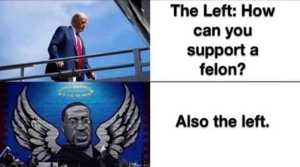 The Left: How can you support a felon? Also the left.