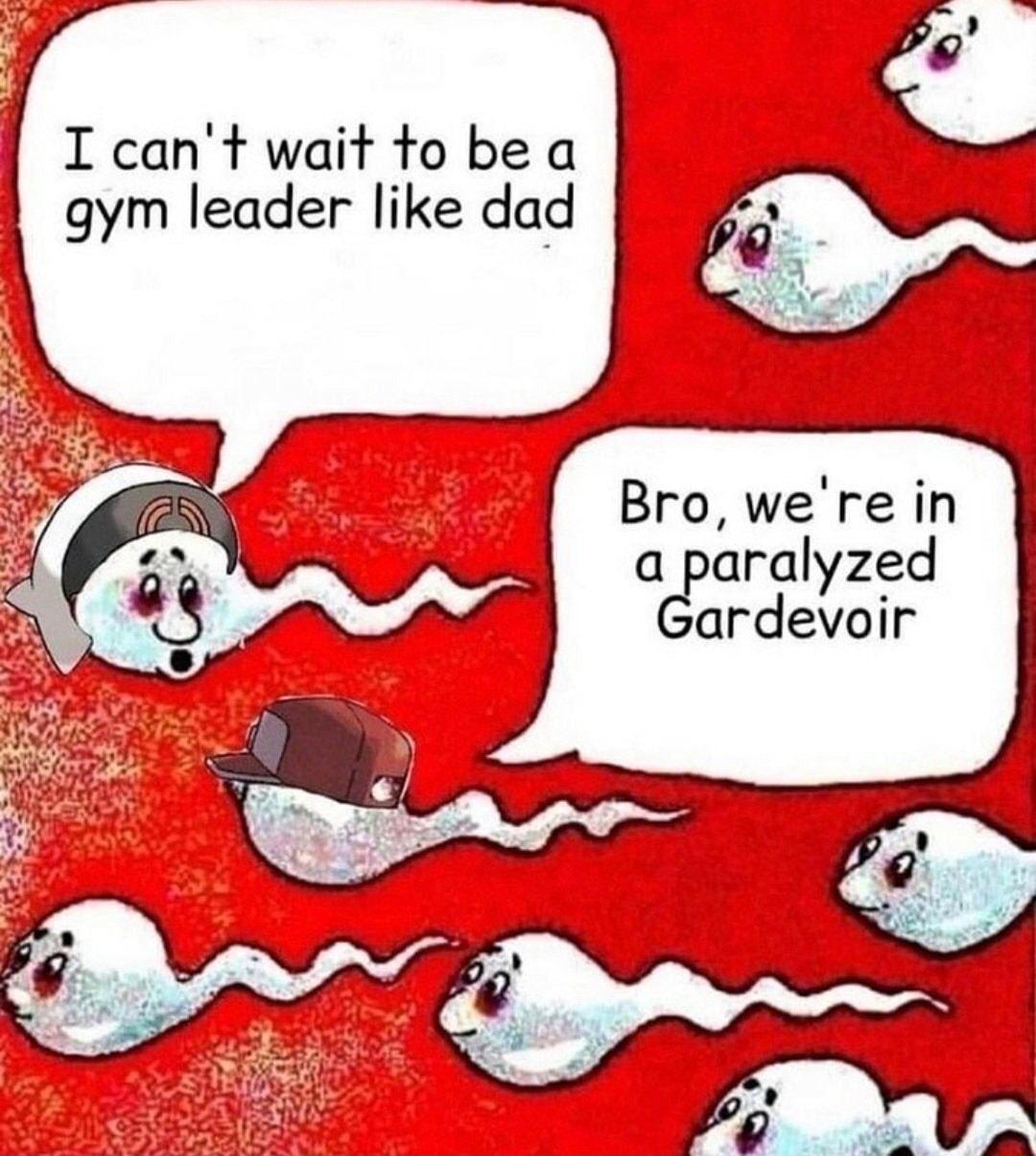 I cant wait to be a gym leader like dad Bro were in a paralyzed ardevoir