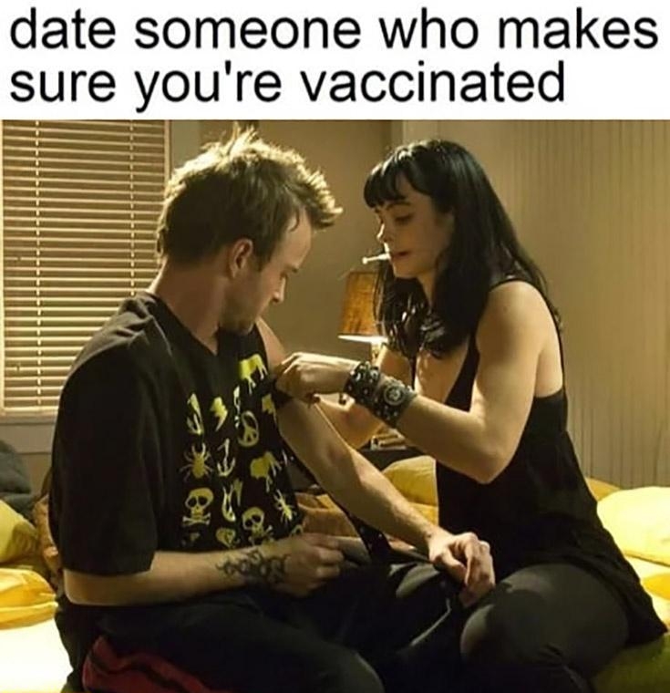 date someone who makes sure youre vaccinated 7 e
