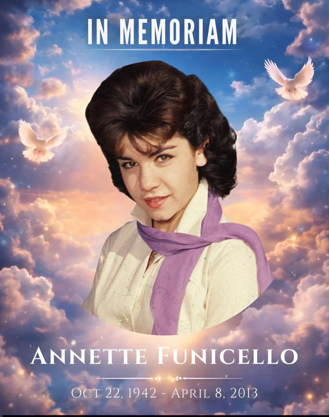 IN MEMORIAM ANNETTE FUNICELLO OCT 22, 1942 - APRIL 8, 2013