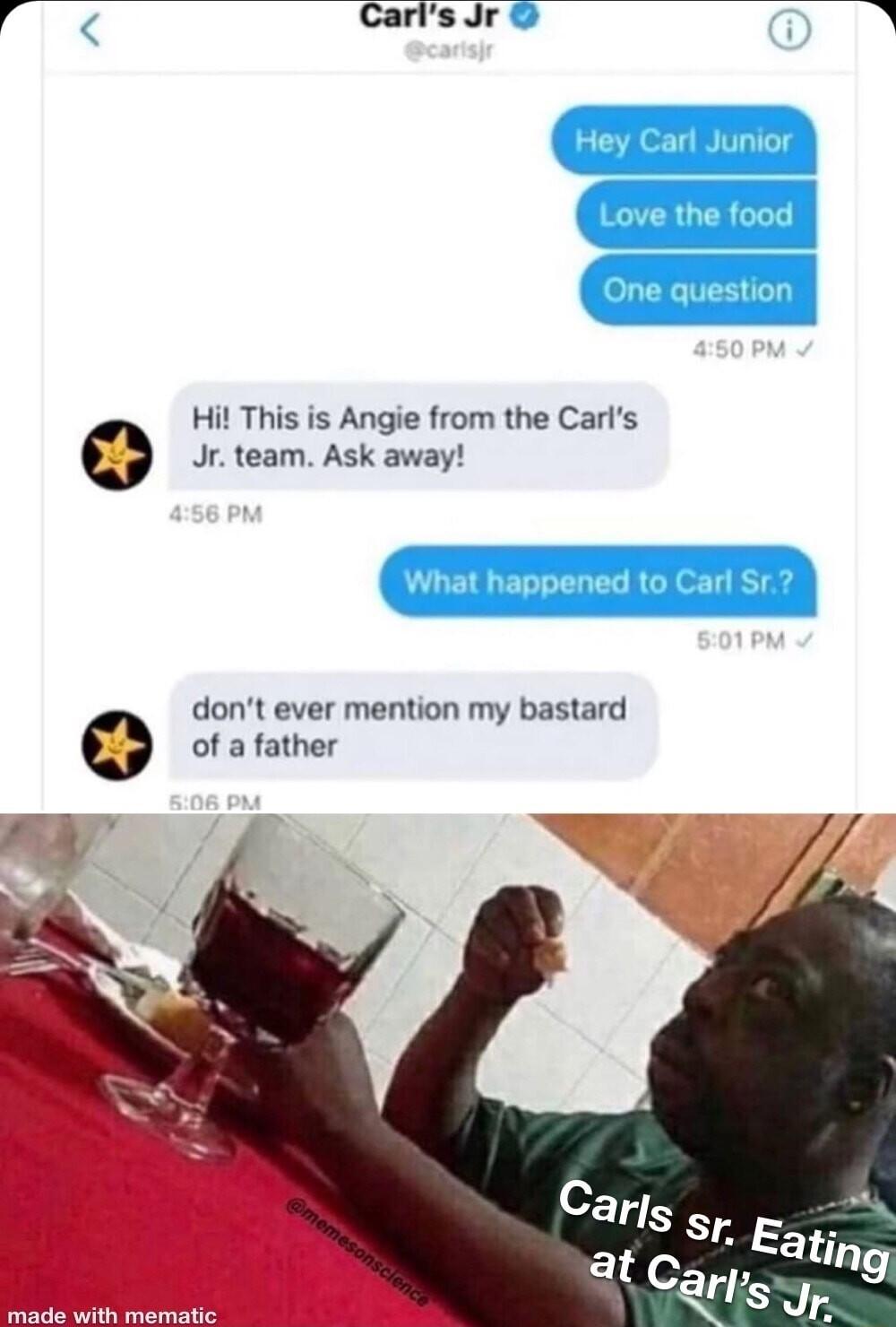 CarisJr Hil This is Angie from the Carls Jr team Ask away dont ever mention my bastard