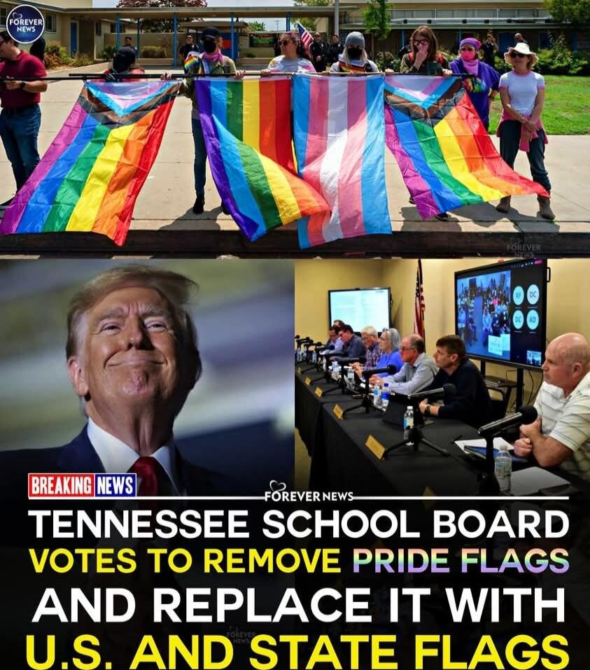 Breaking News: Tennessee school board votes to remove pride flags and replace it with U.S. and state flags. The image shows a group of people holding rainbow pride flags. The bottom right panel features a meeting with officials and a large screen. The overall banner reads: TENNESSEE SCHOOL BOARD VOTES TO REMOVE PRIDE FLAGS AND REPLACE IT WITH U.S. 