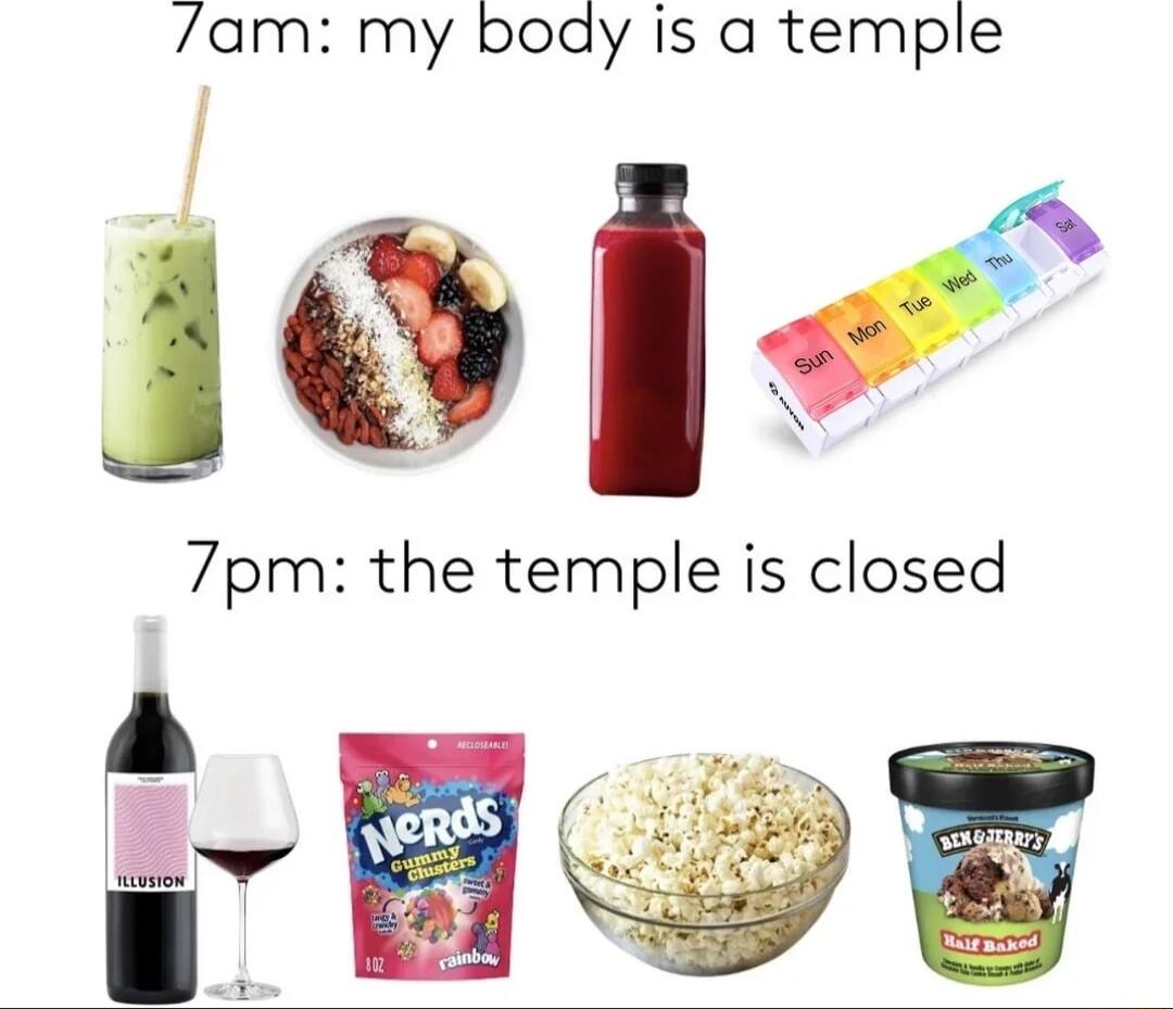 am my body is a temple 0 Ca 7pm the temple is closed