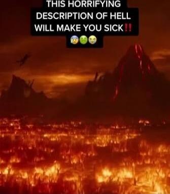 THIS HORRIFYING DESCRIPTION OF HELL WILL MAKE YOU SICK!!