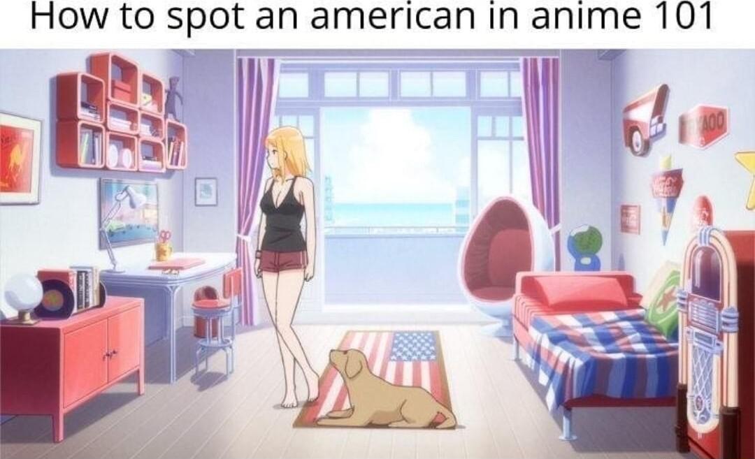 How to spot an american in anime 101