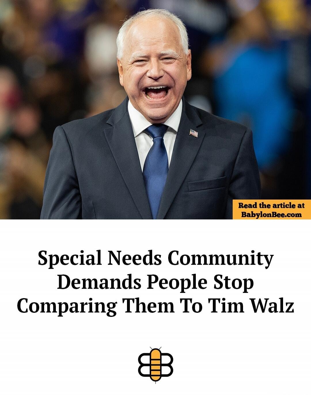 Special Needs Community Demands People Stop Comparing Them To Tim Walz
Read the article at BabylonBee.com