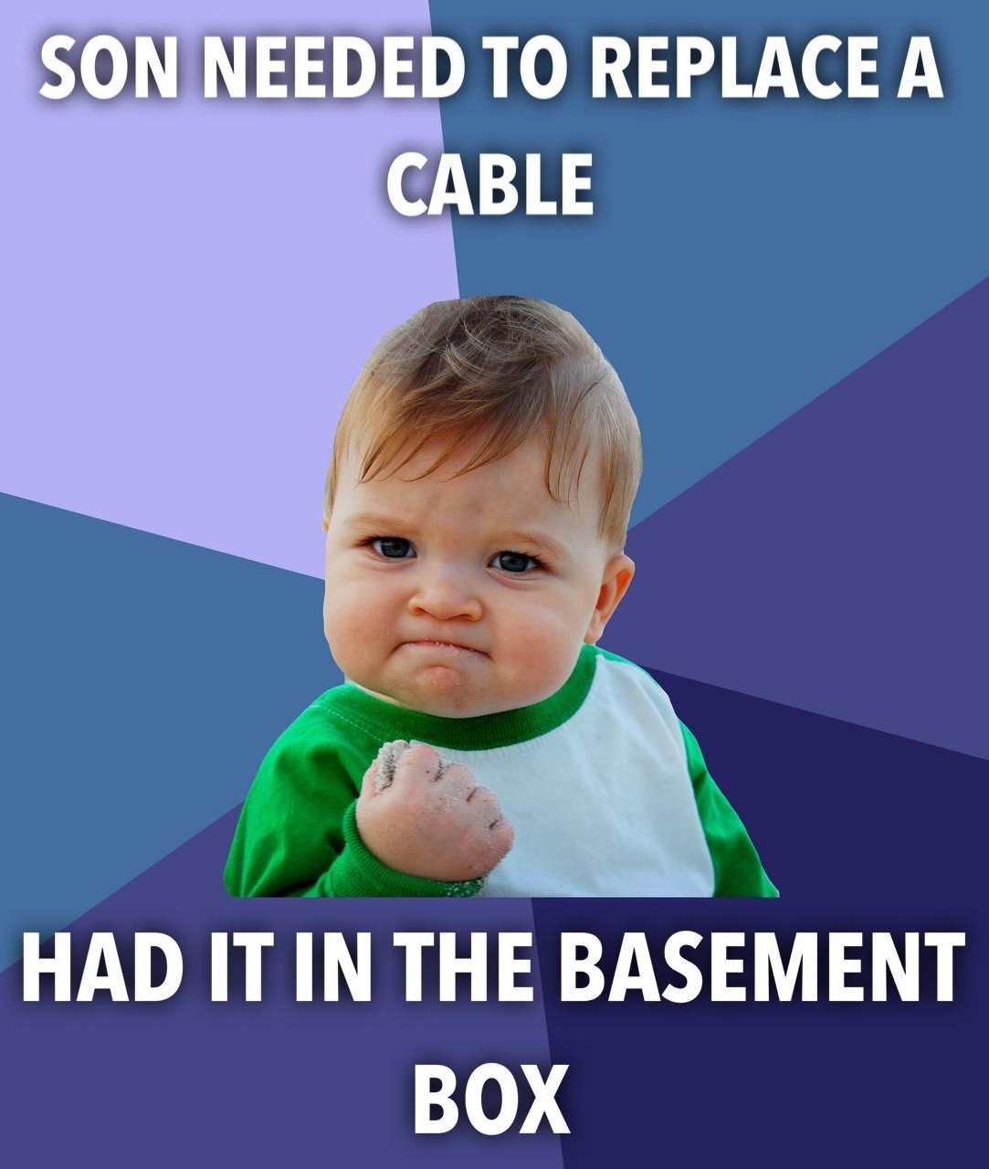 SON NEEDED TO REPLACE A ls 4 y F HAD IT IN THE BASEMENT o