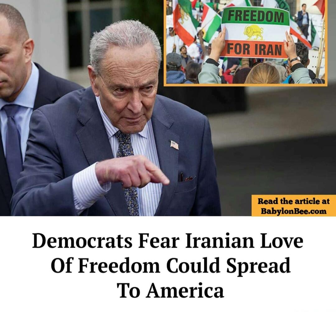 Democrats Fear Iranian Love Of Freedom Could Spread To America