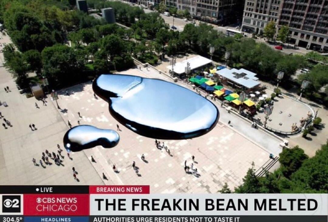 El sl THE FREAKIN BEAN MELTED U