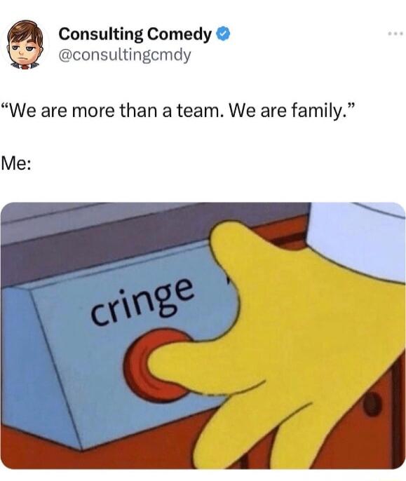 Consulting Comedy consultingemdy We are more than a team We are family Me