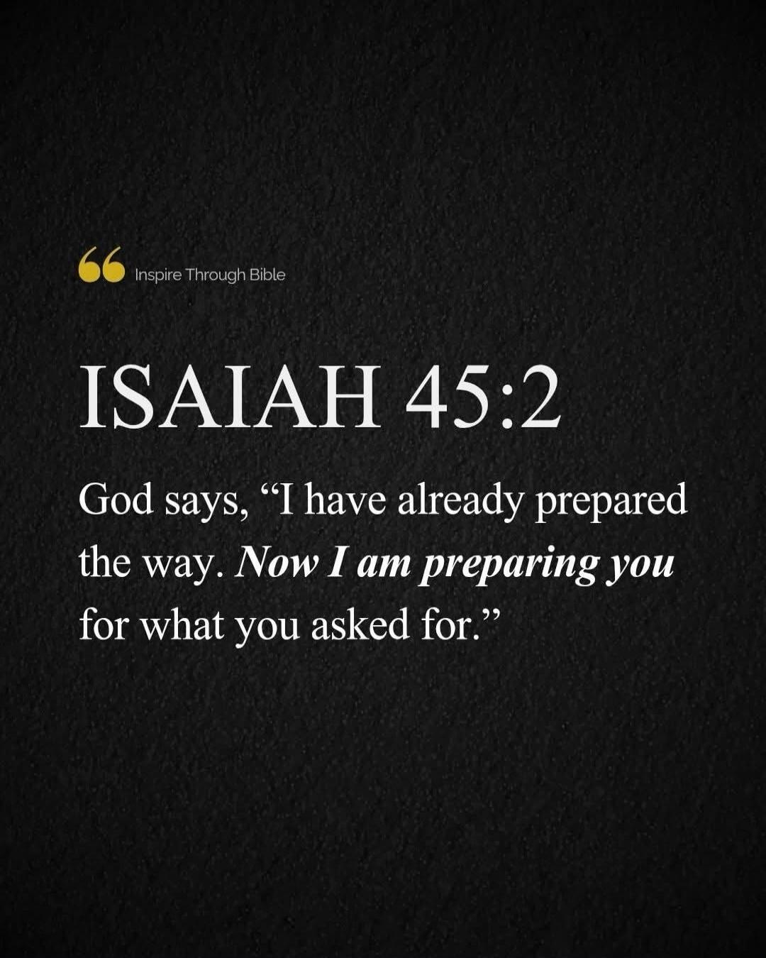 Inspire Through Bible. ISAIAH 45:2. God says, 