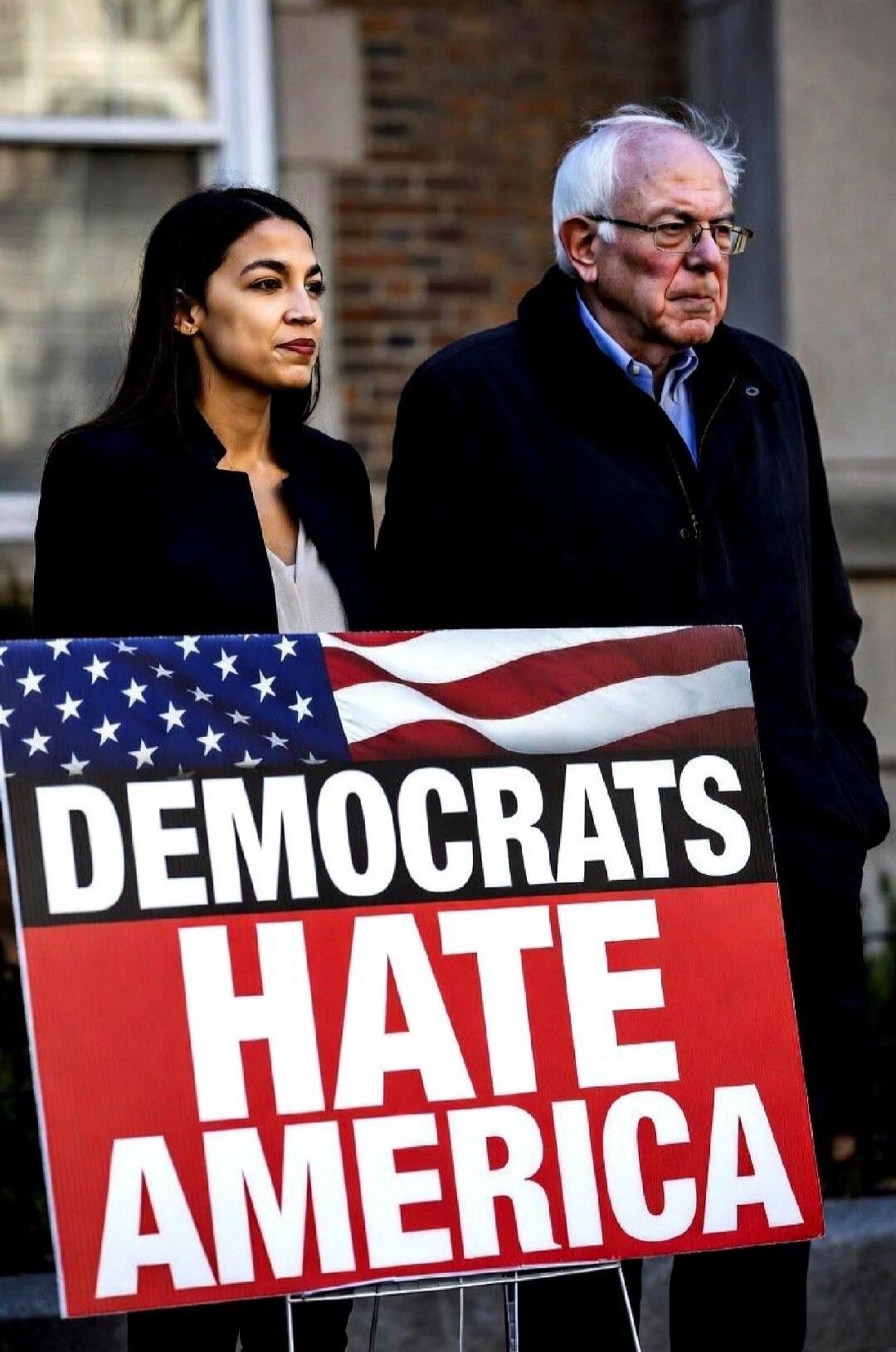 DEMOCRATS HATE AMERICA