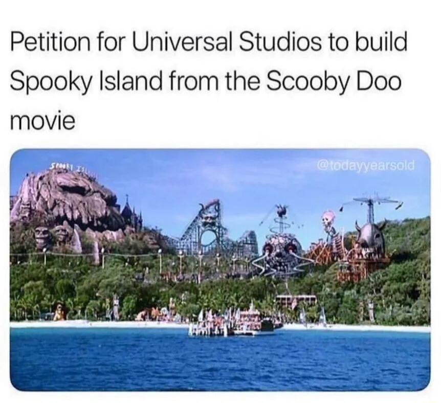 Petition for Universal Studios to build Spooky Island from the Scooby Doo movie