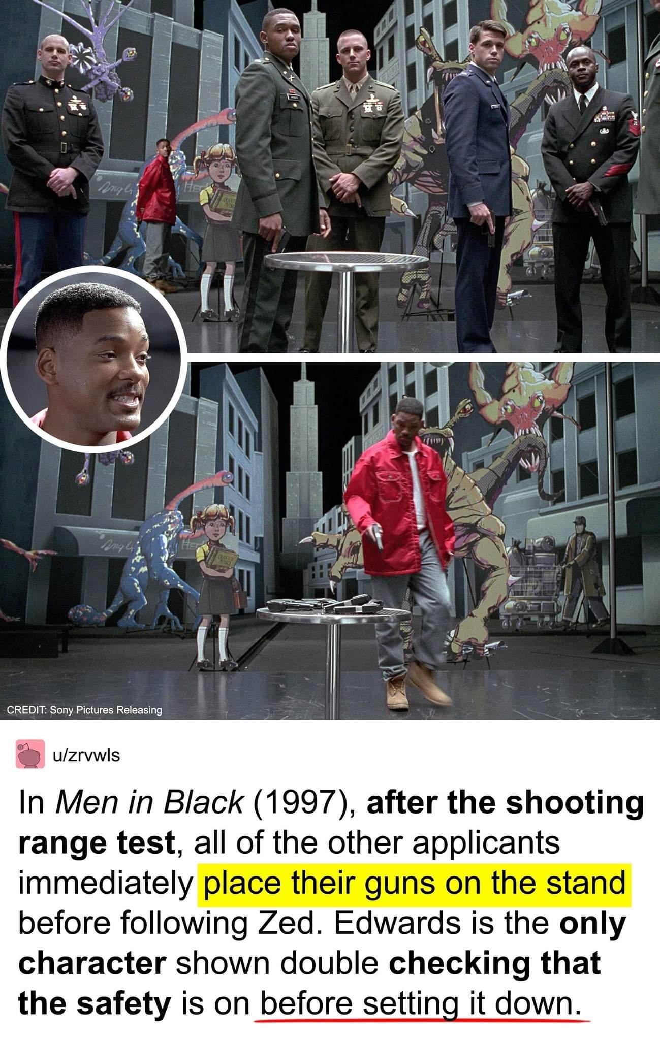 verwis In Men in Black 1997 after the shooting range test all of the other applicants immediately before following Zed Edwards is the only character shown double checking that the safety is on before setting it down